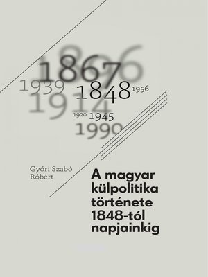 cover image of A magyar külpolitika története